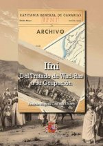 IFNI. Del tratado WAD-RAS a su ocupación