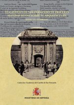 El castillo de San Fernando de Figueras, algunas notas sobre su arquitectura
