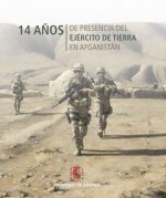 14 años de presencia del Ejército de Tierra en Afganistán