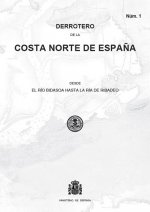 Derrotero de la costa norte de España desde el río Bidasoa hasta la ría de Ribadeo