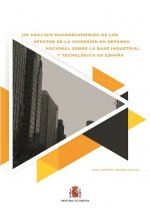 Un análisis macroeconómico de los efectos de la inversión en defensa nacional sobre la base industri