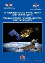 El poder aeroespacial a corto y medio plazo: la ruta a seguir