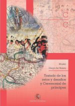 Tratado de los retos y desafíos y ceremonial de Príncipes