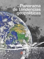 Panorama de tendencias geopolíticas. Horizonte 2040