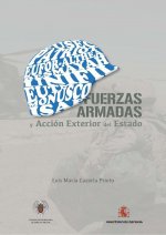 Fuerzas Armadas y acción exterior del estado