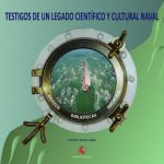 Testigos de un legado científico y cultural