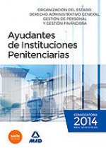 Ayudantes de instituciones penitenciarias. Organización del Estado. Derecho Administrativo general.