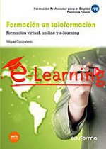 FORMACIÓN EN TELEFORMACIÓN. FORMACIÓN VIRTUAL, ON-LINE Y E-LEARNING. Propuestas de formación. Formac
