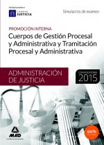Cuerpos de la Administración de Justicia: Cuerpo de Gestión Procesal y Administrativa y Cuerpo de Tr