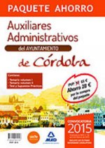 PAQUETE AHORRO AUXILAR AYUNTAMIENTO DE CORDOBA ( Contiene volume I, II y test y supuestos prácticos