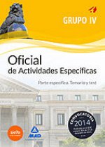 Oficial de Actividades Específicas (Técnico en Cuidados Auxiliares de Enfermería y Técnico en Atenci