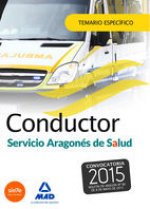 Conductores del Servicio Aragonés de Salud (SALUD- Aragón). Temario específico.