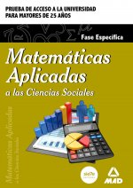 Matemáticas Aplicadas a las Ciencias Sociales. Fase específica. Prueba de acceso a la Universidad pa