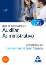 Lista de reserva Escala Auxiliar Administrativo de la Universidad de Las Palmas de Gran Canaria. Tes