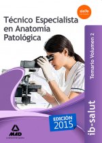 Técnico Especialista en Anatomía Patológica del Servicio de Salud de las Illes Balears (IB-SALUT).