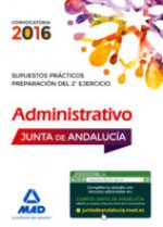 Supuestos Prácticos de Administrativos de la Junta de Andalucía. Preparación del 2º ejercicio