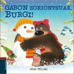 Gabon zoriontsuak, Burgi!