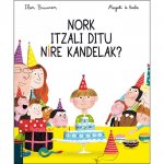 Nork itzali ditu nire kandelak?