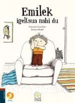 Emilek igeltsua nahi du