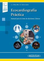 Ecocardiografía Práctica (incluye versión digital)