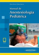 PEREZ:Manual AnestesiologÆa Pediçtrica+e