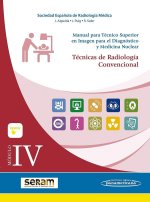 Módulo IV. Técnicas en Radiología Convencional+eBook