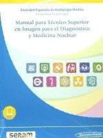 Manual para Técnico Superior en Imagen para el Diagnóstico y Medicina Nuclear (incluye eBook)