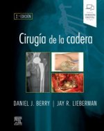 CIRUGIA DE LA CADERA 2ª ED