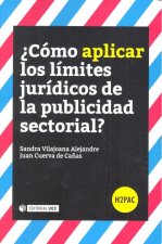 ¿Cómo aplicar los límites jurídicos de la publicidad sectorial?á