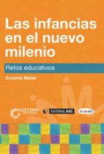 Las infancias en el nuevo milenio