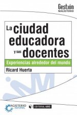 La ciudad educadora y sus docentes
