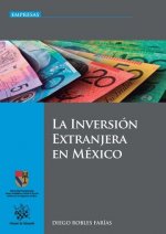 La Inversión Extranjera en México