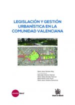 Legislación y Gestión Urbanística en la Comunidad Valenciana