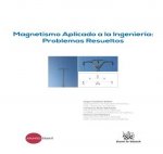 Magnetismo Aplicado a la Ingeniería: Problemas Resueltos