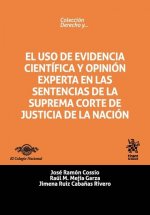 El uso de Evidencia Científica y Opinión Experta en las Sentencias de la Suprema Corte de Justicia d