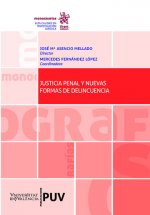 Justicia Penal y Nuevas Formas de Delincuencia