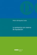 La sentencia con reserva de liquidación