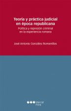 Teoría y práctica judicial en época republicana