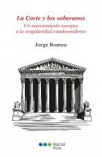 La Corte y los soberanos