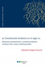 La Constitución británica en el siglo XXI