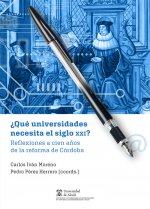 ¿Qué universidades necesita el siglo XXI?