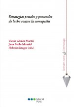 Estrategias penales y procesales de lucha contra la corrupción