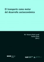 El transporte como motor del desarrollo socioeconómico