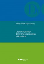 La profundización de la Unión Económica y Monetaria