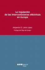 La regulación de las interconexiones eléctricas en Europa