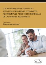 Los Reglamentos UE 2016/1103 y 2016/1104 de regímenes económicos matrimoniales y efectos patrimonial