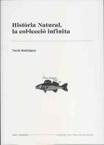Història natural, la col·lecció infinita