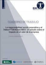 La responsabilidad social corporativa y el índice FTSE4Good IBEX. Un estudio sobre el impacto en el
