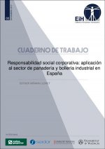 Responsabilidad social corporativa: aplicación al sector de panadería y bollería industrial en Españ