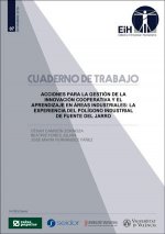 Acciones para la gestión de la innovación cooperativa y el aprendizaje en áreas industriales: La exp